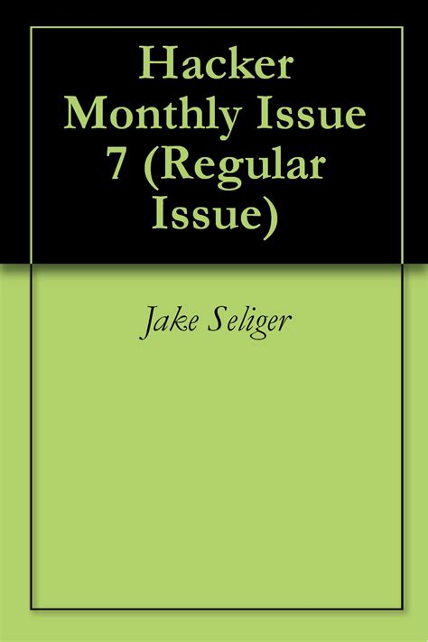 Hacker Monthly Issue 13 (Regular Issue)