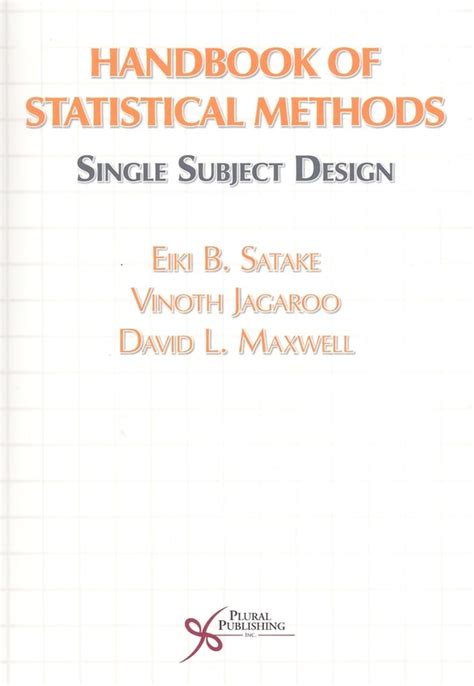 Handbook of Statistical Methods: Single Subject Design