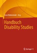 Handbuch Disability Studies (German Edition)