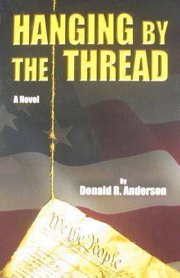 Hanging By A Thread