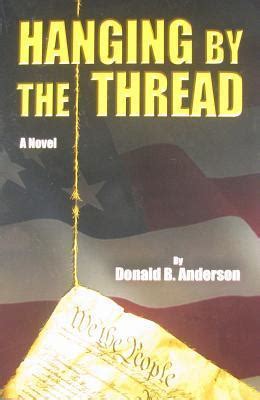 Hanging By The Thread