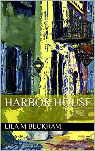Harbor House