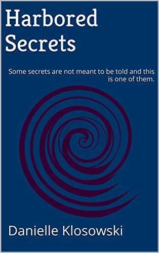 Harbored Secrets
