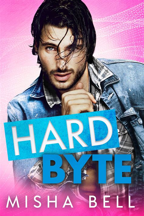Hard Byte (Hard Stuff, #3)