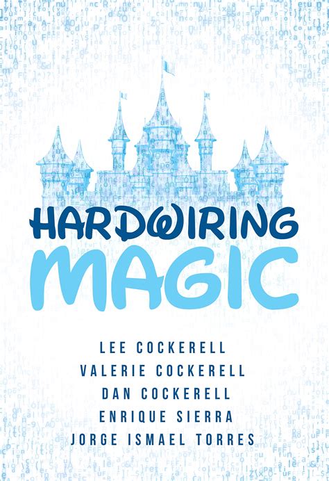 Hardwiring Magic