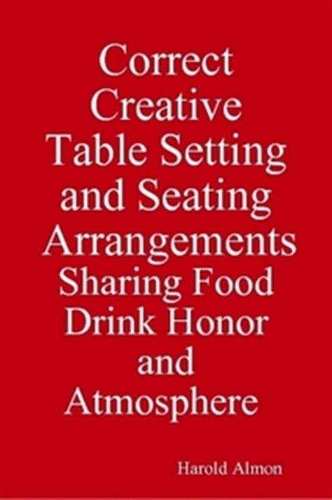 Harold Almon's Guide to Creative Table Setting