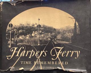 Harper's Ferry: Time Remembered