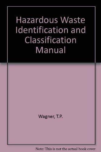 Hazardous Waste Identification and Classification Manual