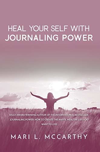 Heal Your Self With Journaling Power