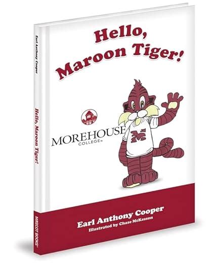 Hello, Maroon Tiger!