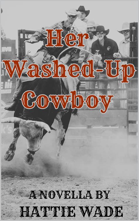 Her Washed-Up Cowboy
