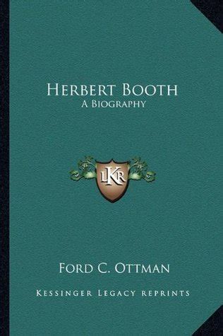 Herbert Booth: A Biography