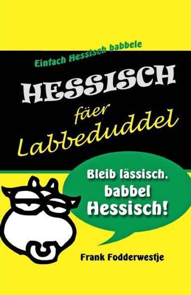 Hessisch babbele (German Edition)