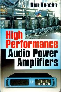 High Performance Audio Power Amplifiers
