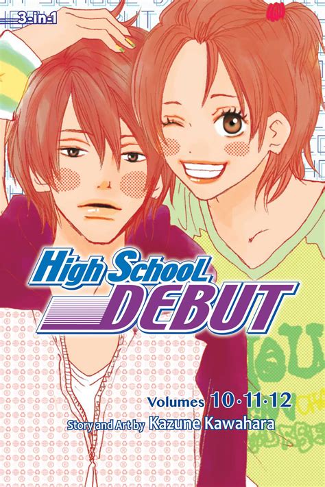 High School Debut, Vol. 4