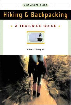 Hiking and Backpacking (Trailside Guide)