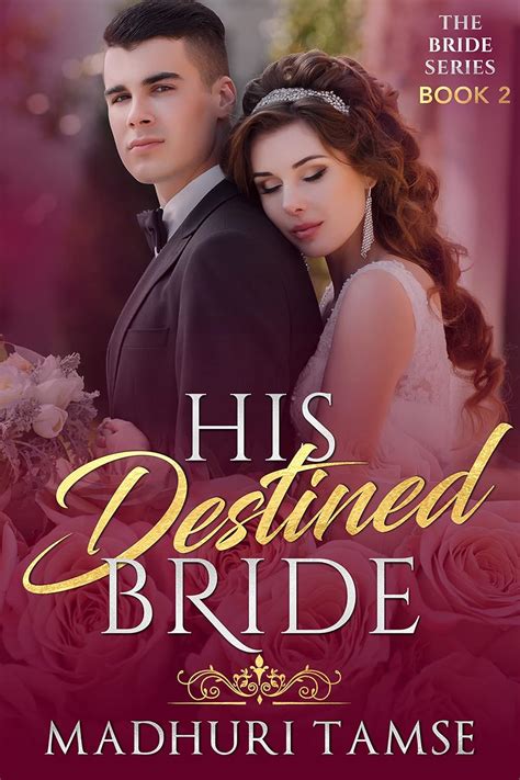 His Destined Bride (The Bride, #2)