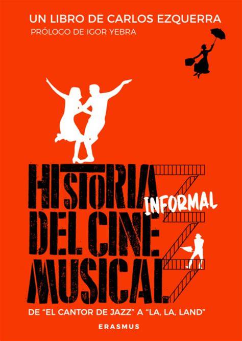 Historia Informal del Cine Musical