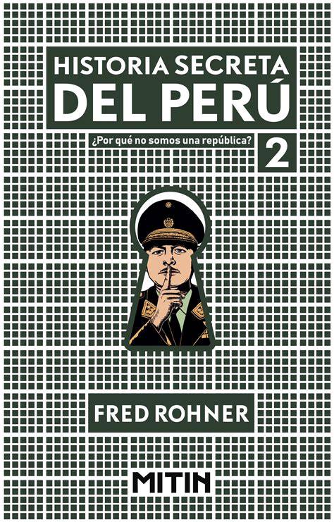 Historia secreta del Perú