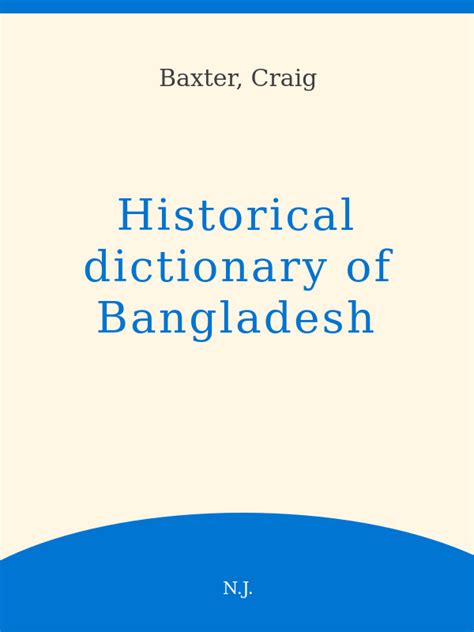 Historical Dictionary of Bangladesh