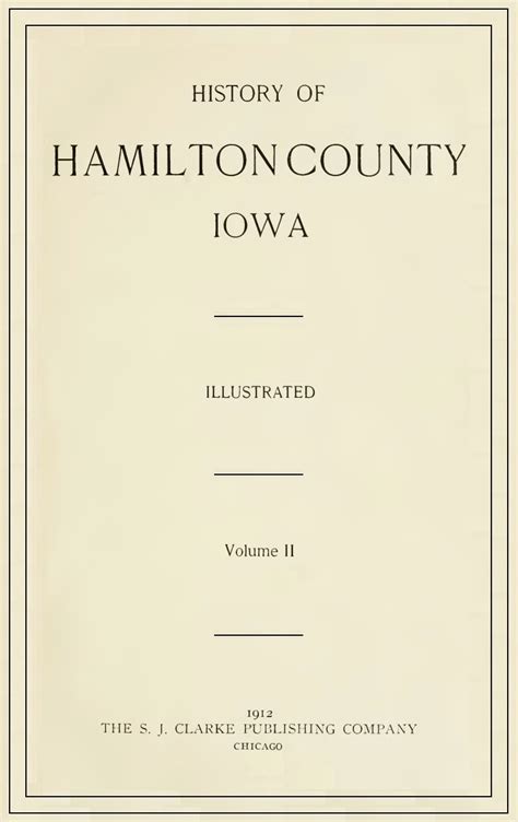 History of Hamilton County, Iowa Volume 2