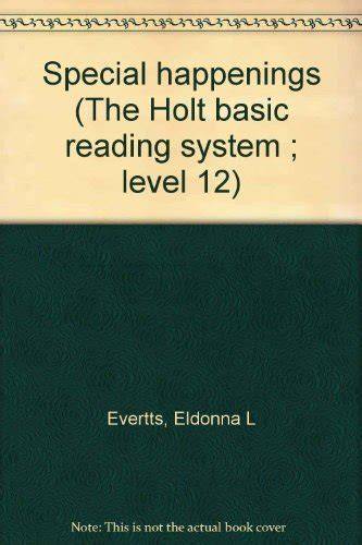Holt Basic Reading. Special Happenings. Level 12.