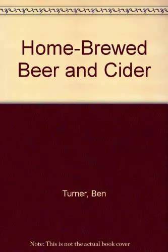 Home-Brewed Beer and Cider