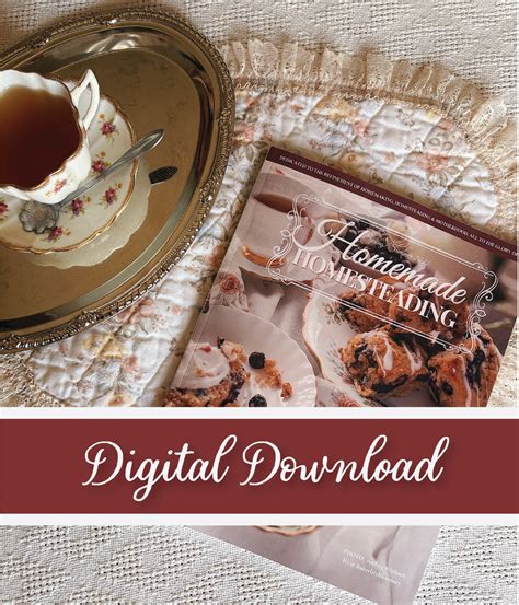 Homemade Homesteading: Spring/Summer 2025