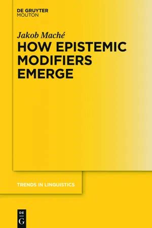 How Epistemic Modifiers Emerge