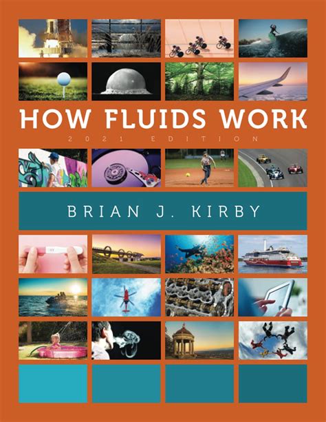 How Fluids Work: 2021 Edition