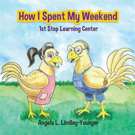How I Spent My Weekend: 1st Step Learning Center