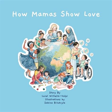 How Mamas Show Love
