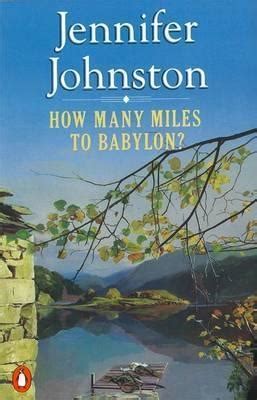 How Many Miles To Babylon