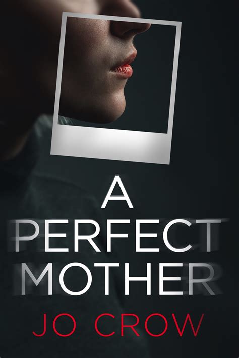 How Not to Be a Perfect Mother