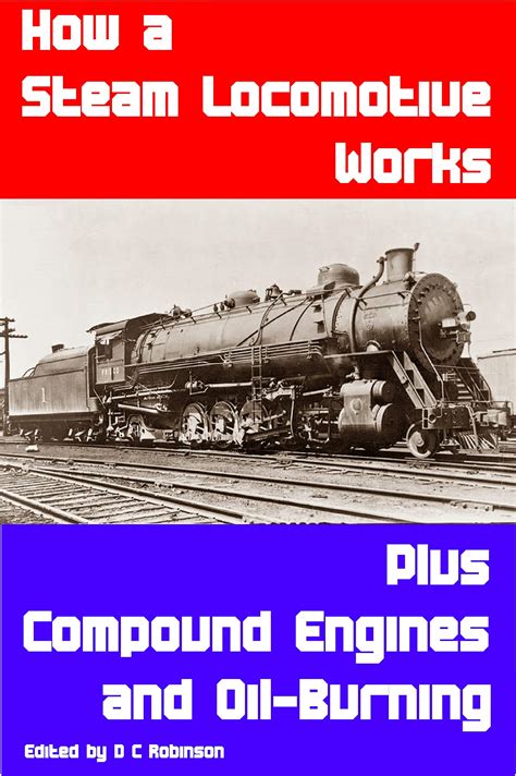 How Steam Locomotives Really Work