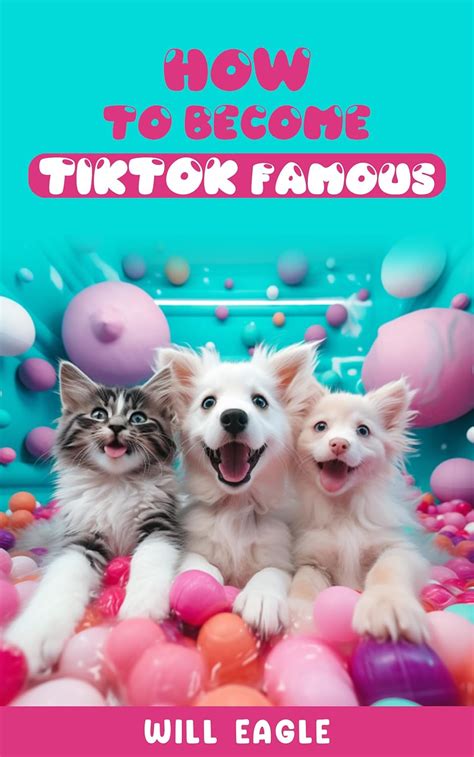 How To Become TikTok Famous