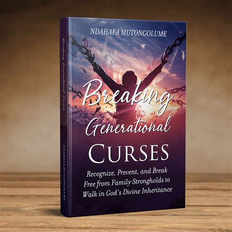 How To Break Generational Curses