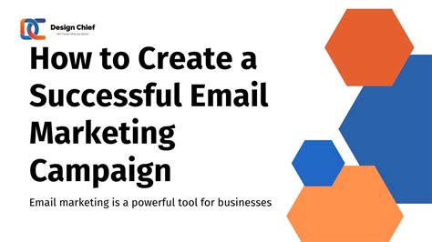 How To Create A Successful Email Marketing Campaign