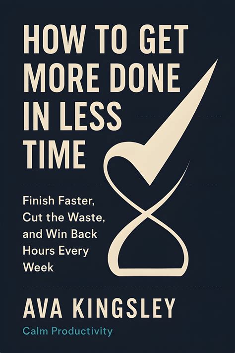 How To Get More Done in Less Time