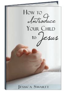 How To Introduce Your Child To Jesus