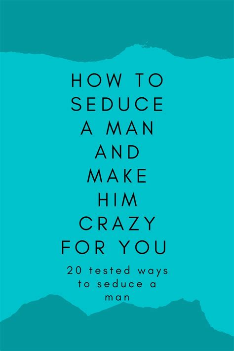 How To Seduce A Man In One Simple Step