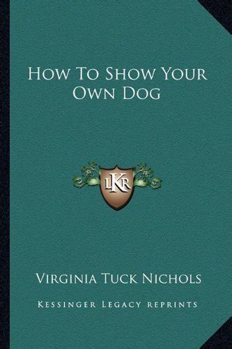 How To Show Your Own Dog