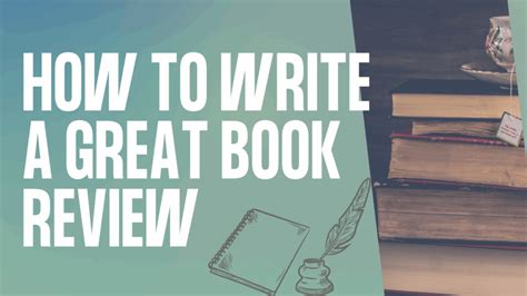 How To Write A Great Book Review