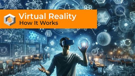 How Virtual Reality Works (How It Works)