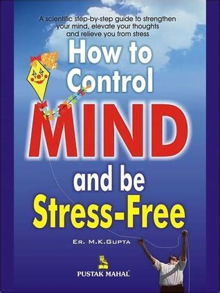 How to Control Mind And be Stress Free
