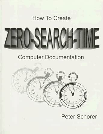 How to Create Zero-Search-Time Computer Documentat