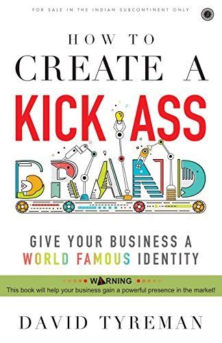 How to Create a KickAss Brand