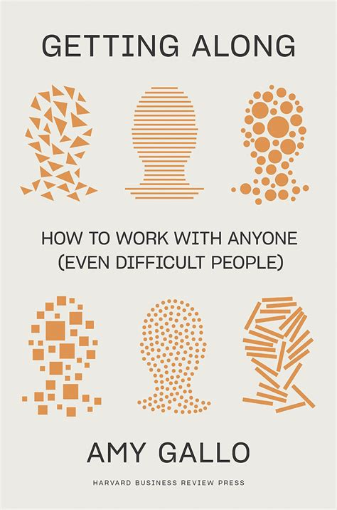 How to Get Along with Difficult People