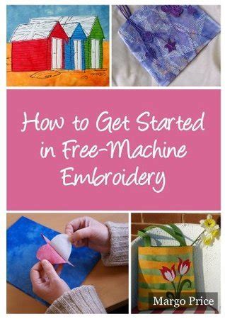 How to Get Started in Free-Machine Embroidery