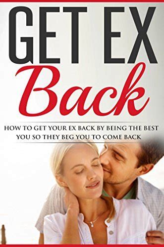 How to Get Your Ex Back